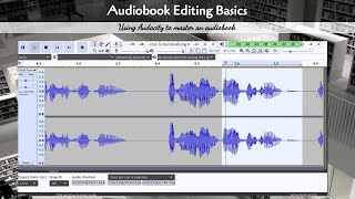 Audiobook Editing with Audacity [upl. by Getraer116]