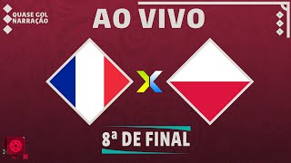 França x Polonia  Copa do Mundo 2022 no Catar  Oitavas de final  narração [upl. by Spohr771]