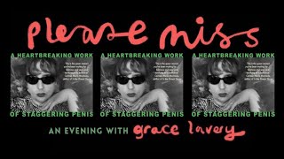 Please Miss An Evening With Grace Lavery [upl. by Negam]