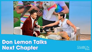 Don Lemon Talks Next Chapter New Show amp Upcoming Wedding Plans [upl. by Inacana]