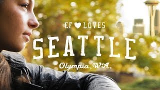 EF ❤ Seattle [upl. by Ruyam]