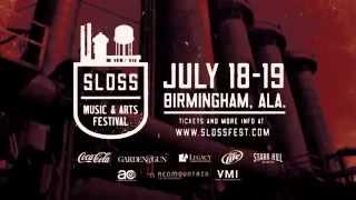 2015 Sloss Music amp Arts Festival Announcement Video [upl. by Drannel803]