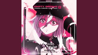 EMPTY DREAMS 2 [upl. by Nema]