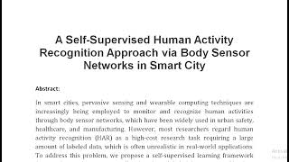 A Self Supervised Human Activity Recognition Approach via Body Sensor Networks in Smart City [upl. by Rim]