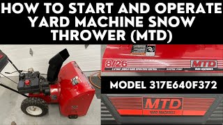 How to Start and Operate Yard Man Snow Thrower [upl. by Odicalp]