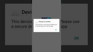 Device is rooted Paytm Device is rooted problem solve 100 shorts solution Paytm Device roted [upl. by Devinne]