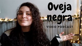 Oveja negra rebelde con causa  video podcast [upl. by Nedyaj]