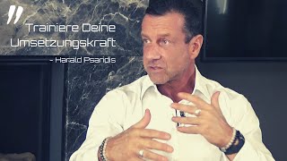 Trainiere deine Umsetzungskraft Harald Psaridis [upl. by Jaquelyn]