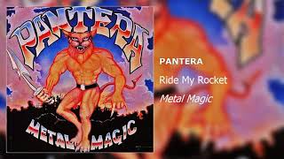 Pantera  Ride My Rocket [upl. by Adnarrim]