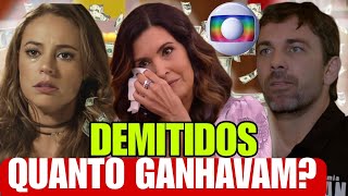 13 FAMOSOS QUE FORAM DEMITIDOS DA GLOBO e QUANTO GANHAVAM 😲 [upl. by Nnylyram]