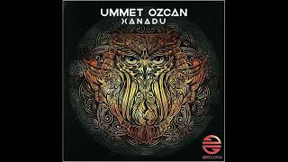 Ummet Ozcan  Xanadu Extended Mix [upl. by Eltsyek]