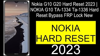 Nokia G10 G20 Hard Reset 2023  NOKIA G10 TA1334 Ta1336 Hard Reset Bypass FRP Lock New [upl. by Ffej195]