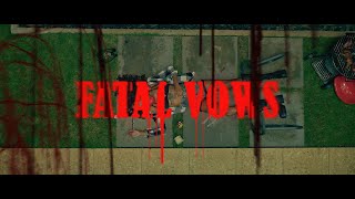 FATAL VOWS TRAILER [upl. by Roberson]