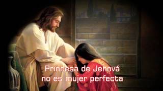 Princesa de Jehová [upl. by Tertias]