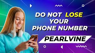 Pearlvine International Dont lose your Mobile number [upl. by Yared524]