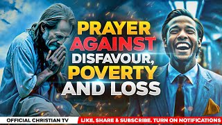 PRAYER FOR MONEY BREAKTHROUGH AND FAVOUR  Spiritual Warfare Prayers [upl. by Naret]