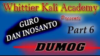 WKA  DAN INOSANTO  part 6  DUMOG quotGET IN THERE GRACEFULLY OR NOTquot [upl. by Novat38]