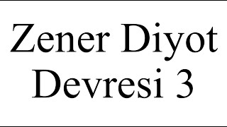 Zener Diyot Devresi ve Simülasyonu 3 [upl. by Risa762]