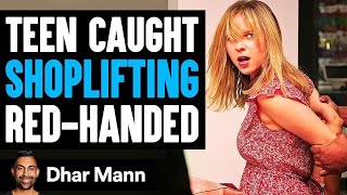 TEEN CAUGHT SHOPLIFTING RedHanded She Lives To Regret It  Dhar Mann [upl. by Engeddi]