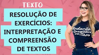 INTERPRETAÇÃO E COMPREENSÃO TEXTUAL RESOLUÇÃO DE EXERCÍCIOS  Profa Pamba [upl. by Acinorehs558]