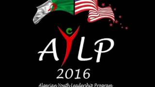 Algerian Youth Leadership Program AYLP2016 [upl. by Irisa276]