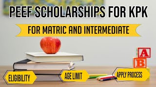 PEEF Scholarships for Matric and Intermediate students of KPK  Eligibility Age Apply Process [upl. by Ainud290]