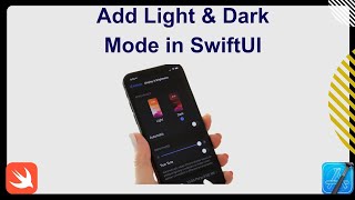 SwiftUI Tutorial Add Light and Dark Mode to Your iOS App [upl. by Nhguahs]