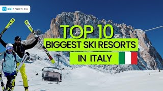 TOP 10 Biggest Ski Resorts in ITALY Which ski resort is your favorite [upl. by Hughmanick]