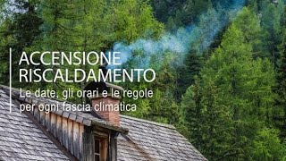 Accensione riscaldamento ecco il calendario [upl. by Adnalro]