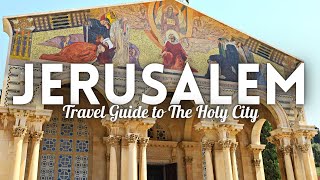 Jerusalem Israel Travel Guide Best Things to Do in Jerusalem [upl. by Minni408]