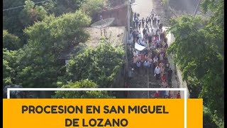 GRAN PROCESION EN SAN MIGUEL DE LOZANO 2024 [upl. by Redleh]