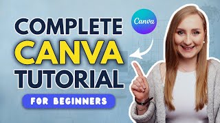 FULL CANVA TUTORIAL 2024  How To Use Canva For BEGINNERS [upl. by Chimene]