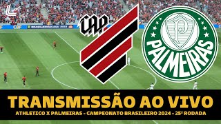 PALMEIRAS X ATHLETICO PR TRANSMISSÃO AO VIVO DIRETO DA LIGGA ARENA  BRASILEIRÃO 2024 25ª RODADA [upl. by Sivatnod]