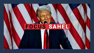 Focus Sahel  lélection de Trump [upl. by Etteroma]