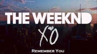 The Weeknd  Remember You No Wiz Khalifa Edit [upl. by Bickart]