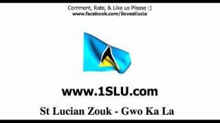 St Lucian Zouk  Gwo Ka La [upl. by Viradis635]