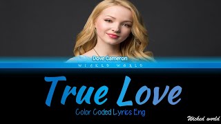 True Love Lyrics  Dove Cameron  From Disneys quotLiv amp Maddiequot [upl. by Knowle]