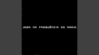 Joga na Frequência do Radio [upl. by Estrin]