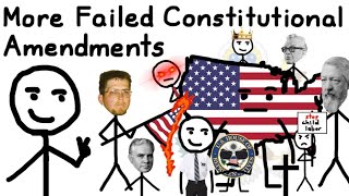 More Failed Constitutional Amendments [upl. by Aittam]