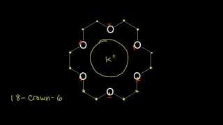 Properties of ethers and crown ethers  Organic chemistry  Khan Academy [upl. by Ylesara]