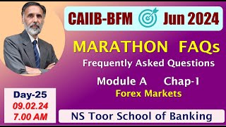 CAIIBBFM ModA MARATHON FAQs NS Toor 090224 700AM [upl. by Kavita713]