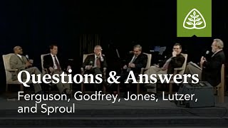 Ferguson Godfrey Jones Lutzer and RC Sproul Questions and Answers 3 [upl. by Particia]