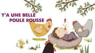 Jacques Haurogné  Y a une belle poule rousse  berceuse pour enfants [upl. by Eenoj146]