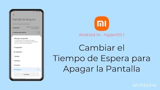 Cambiar el Tiempo de Espera para Apagar la Pantalla  Xiaomi Android 14  HyperOS 1 [upl. by Enoval14]