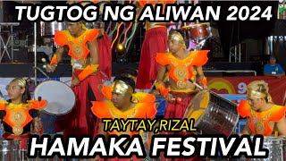 HAMAKA FESTIVAL TUTOG NG ALIWAN 2024 aliwanfiesta2024 hamakafestival [upl. by Noitna]