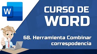 68 Como combinar correspondencia en Word  CURSO DE WORD GRATIS [upl. by Bora]