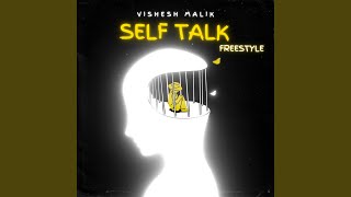 Self Talk freestyle [upl. by Edgell]