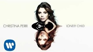 Christina Perri  Lonely Child Official Audio [upl. by Noyes]