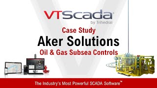 Aker Solutions  VTScada Case Study [upl. by Marrilee]