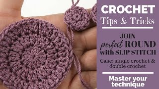 Crochet Quick tip 6 HOW TO CLOSE CIRCLE  ROUND with SLIP STITCH [upl. by Tremml627]